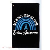 ALS Won't Stop Me From Being Awesome ALS Awareness Golf Towel thumb 0
