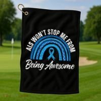 ALS Won't Stop Me From Being Awesome ALS Awareness Golf Towel thumb 1
