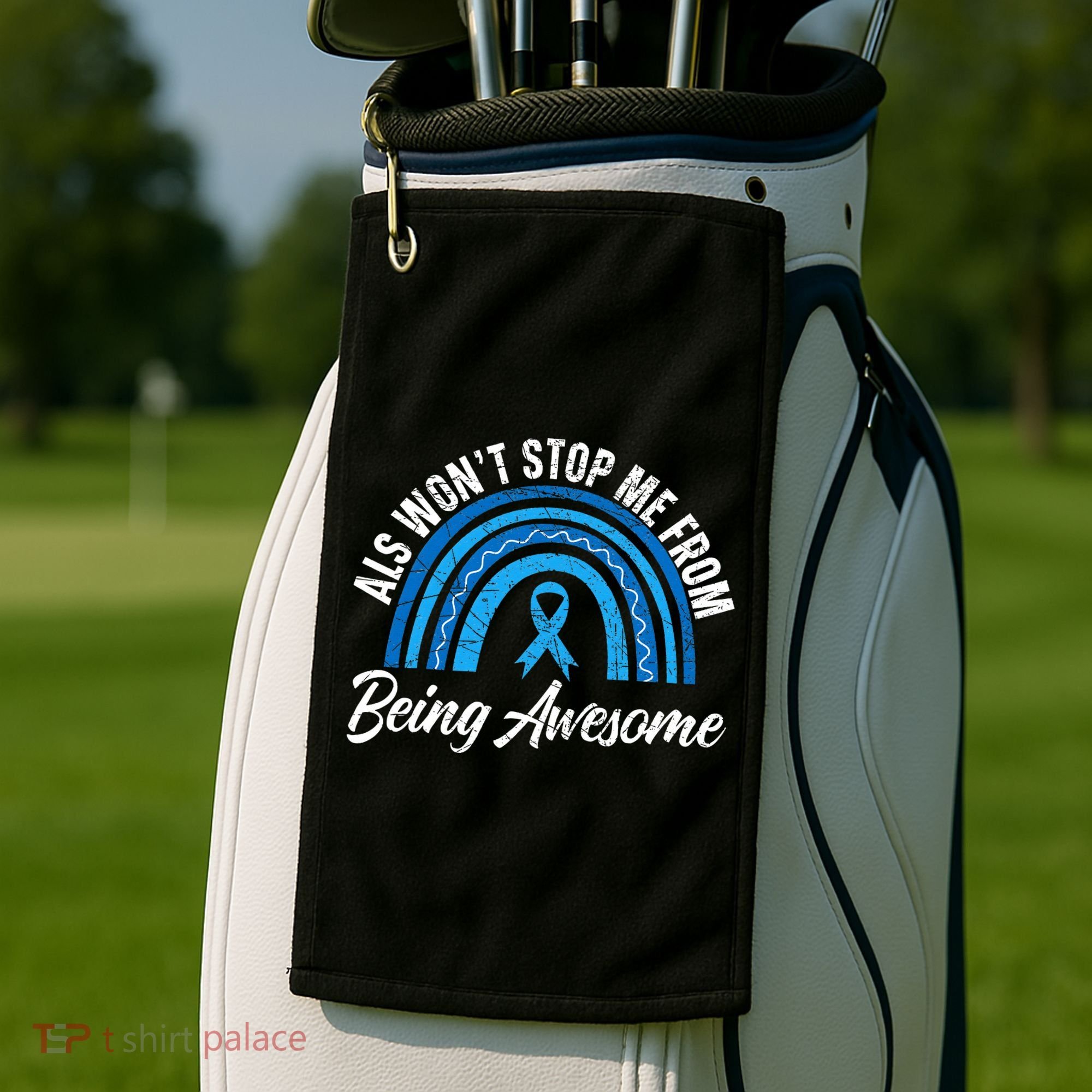 ALS Won't Stop Me From Being Awesome ALS Awareness Golf Towel