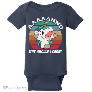 And Why Should I Care Funny Sarcastic Unicorn Baby Bodysuit