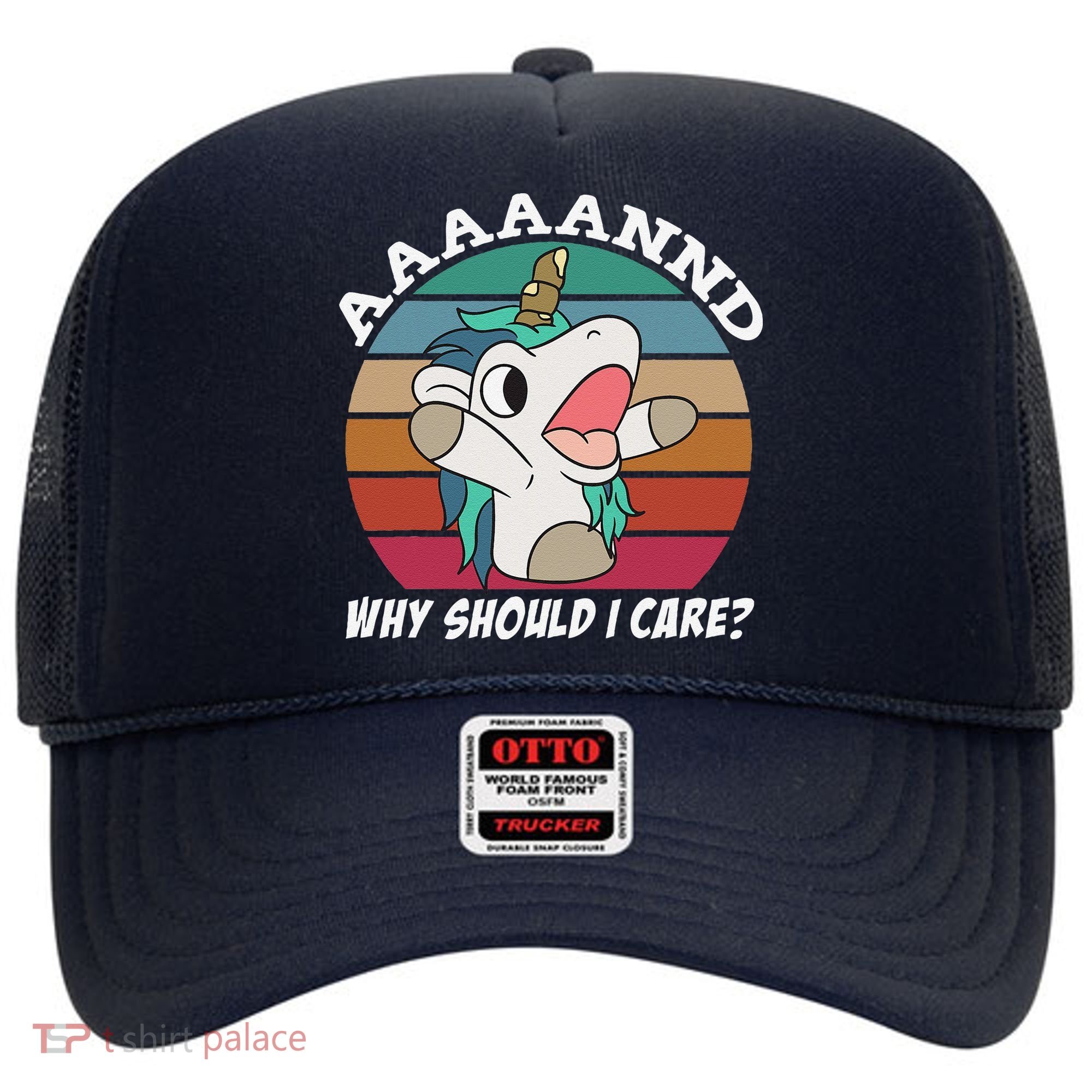 And Why Should I Care Funny Sarcastic Unicorn Hat