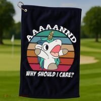 And Why Should I Care Funny Sarcastic Unicorn Golf Towel thumb 1