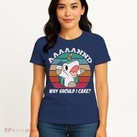 And Why Should I Care Funny Sarcastic Unicorn Women's T-Shirt thumb 4