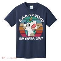 And Why Should I Care Funny Sarcastic Unicorn Kids T-Shirt thumb 0