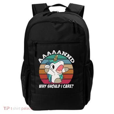 And Why Should I Care Funny Sarcastic Unicorn Backpack
