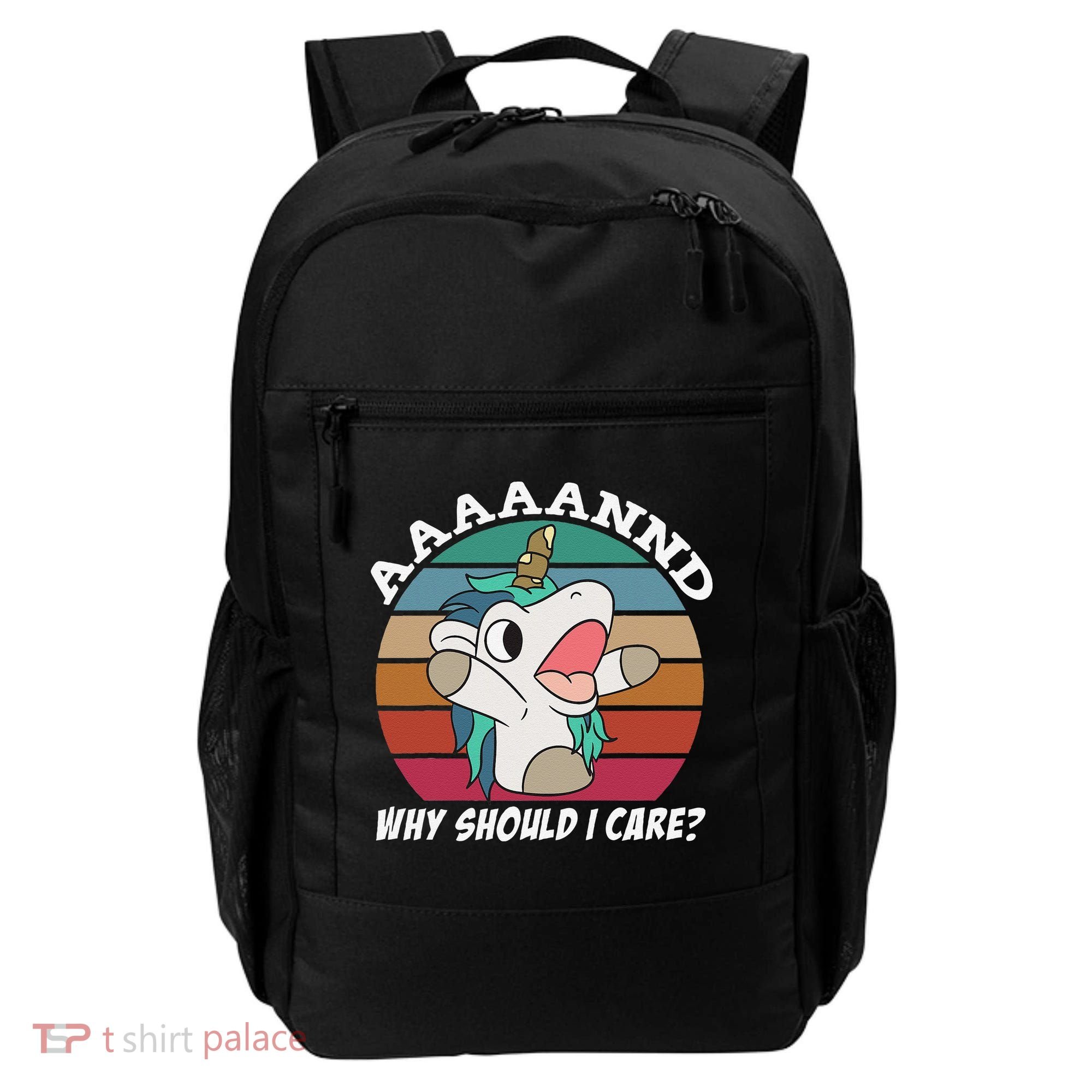 And Why Should I Care Funny Sarcastic Unicorn Backpack