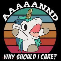 And Why Should I Care Funny Sarcastic Unicorn Coaster thumb 2