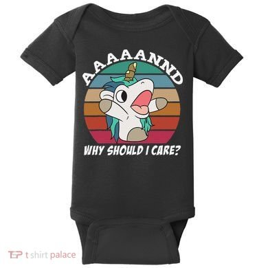 And Why Should I Care Funny Sarcastic Unicorn Baby Bodysuit