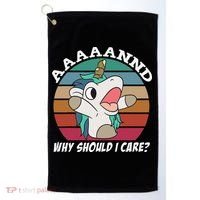 And Why Should I Care Funny Sarcastic Unicorn Golf Towel thumb 0