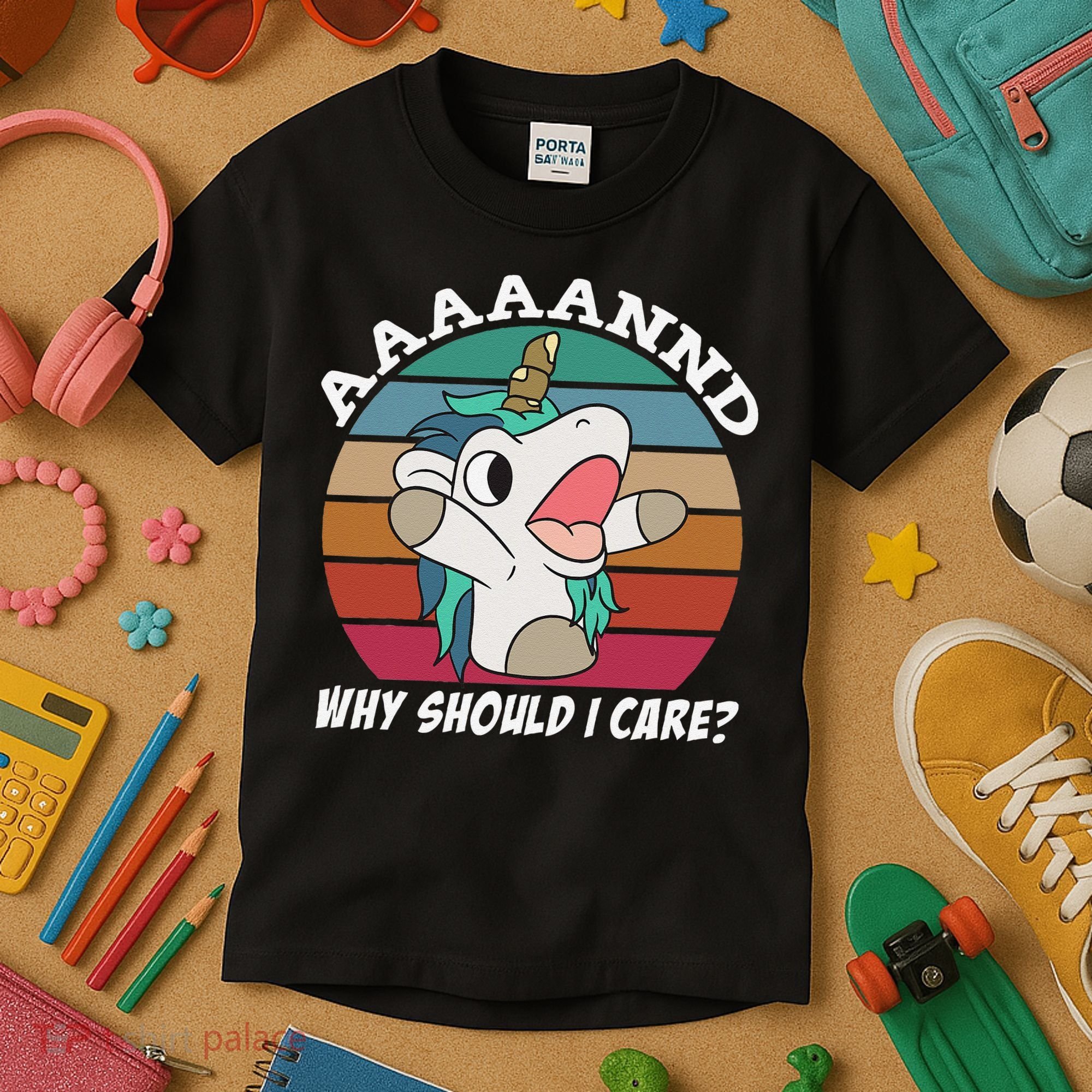 And Why Should I Care Funny Sarcastic Unicorn Kids T-Shirt