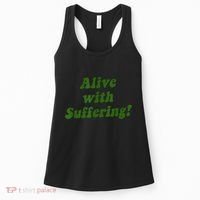 Alive With Suffering Women's Tank Top thumb 0