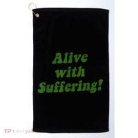 Alive With Suffering Golf Towel thumb 0