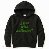 Alive With Suffering Kids Hoodie thumb 0