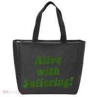 Alive With Suffering Tote Bag thumb 0