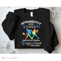 APPARENTLY WE'RE TROUBLE PICKLEBALL MEN Sweatshirt thumb 2