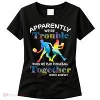 APPARENTLY WE'RE TROUBLE PICKLEBALL MEN Women's T-Shirt thumb 0