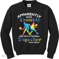 APPARENTLY WE'RE TROUBLE PICKLEBALL MEN Kids Sweatshirt thumb 0