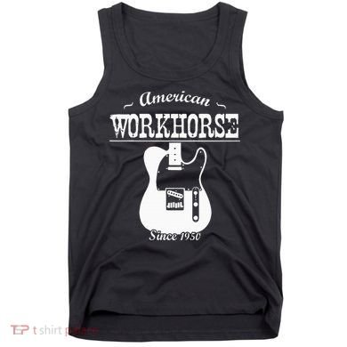 American Workhorse Telecaster Since 1950 Guitar Tank Top