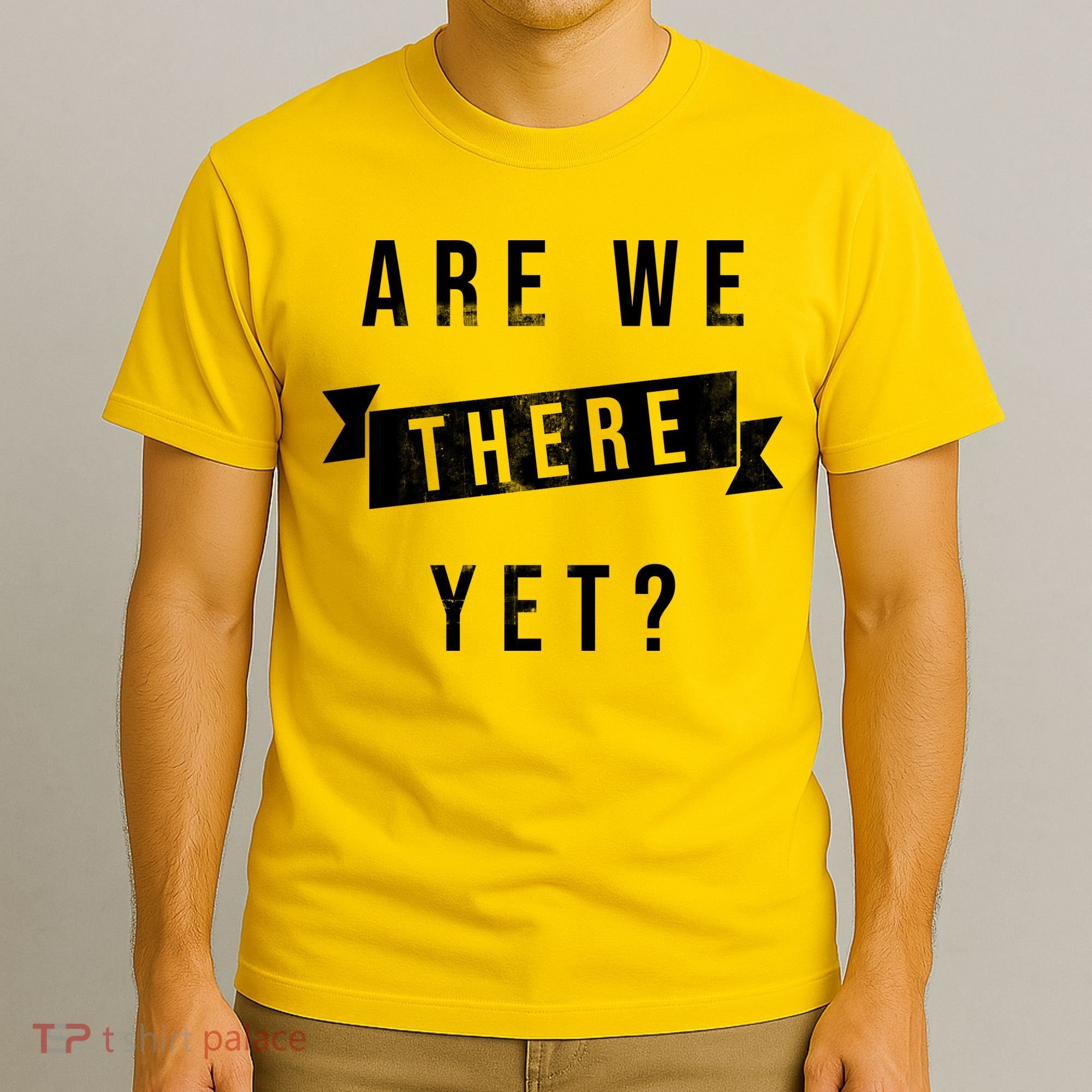 Are We There Yet Travel Road Trip T-Shirt
