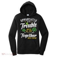 Apparently We're Trouble When We are together Irish Couples Women's Hoodie thumb 0