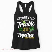 Apparently We're Trouble When We are together Irish Couples Women's Tank Top thumb 0
