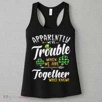 Apparently We're Trouble When We are together Irish Couples Women's Tank Top thumb 3