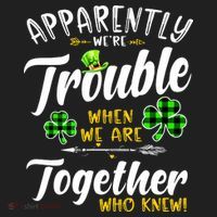 Apparently We're Trouble When We are together Irish Couples Golf Towel thumb 3