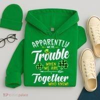 Apparently We're Trouble When We are together Irish Couples Hoodie thumb 4