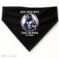 Alpha Wolf Werewolf Meme For Wolf Meme Hide Your Wife The Alpha Is Here USA-Made Doggie Bandana thumb 0