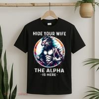 Alpha Wolf Werewolf Meme For Wolf Meme Hide Your Wife The Alpha Is Here T-Shirt thumb 2