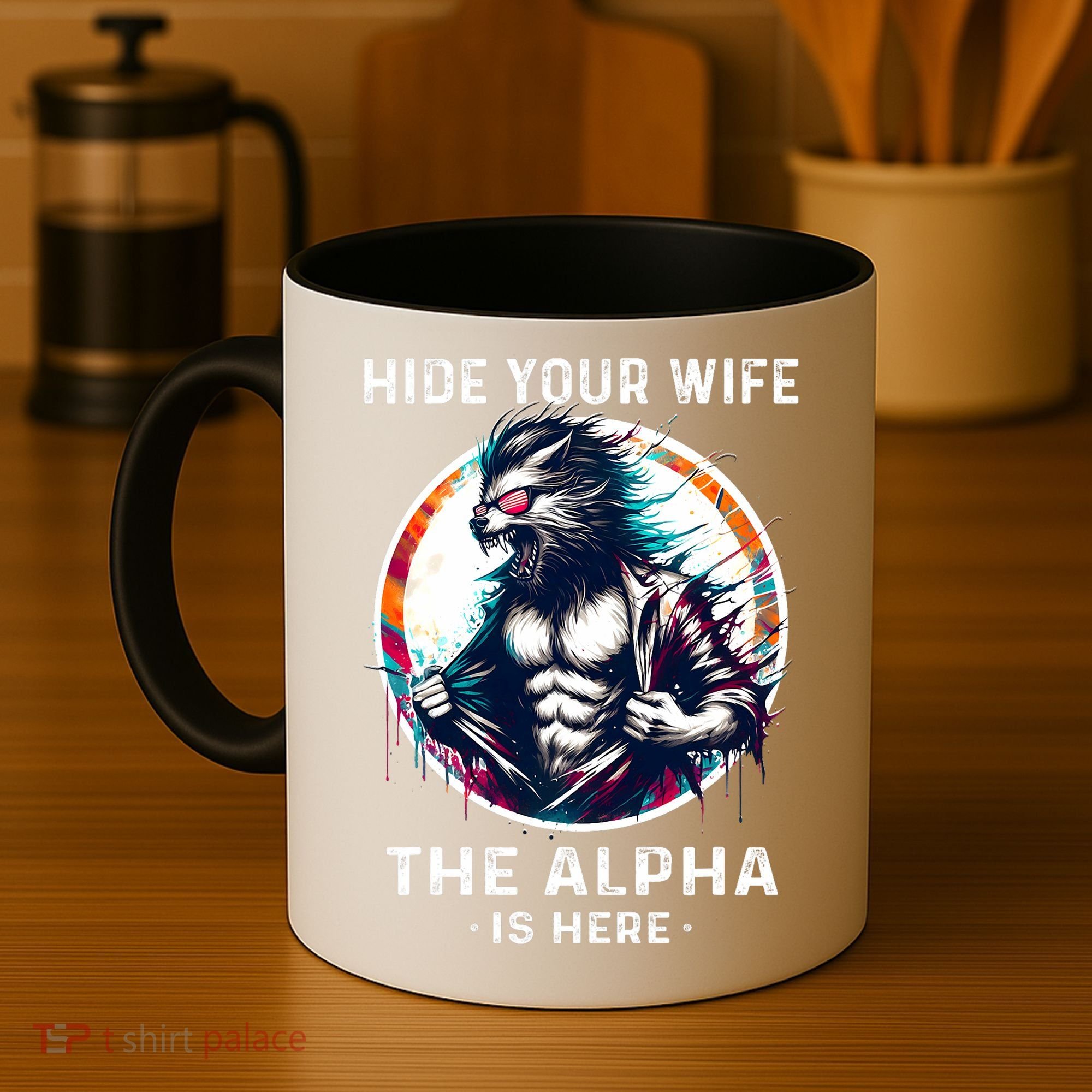 Alpha Wolf Werewolf Meme For Wolf Meme Hide Your Wife The Alpha Is Here Coffee Mug