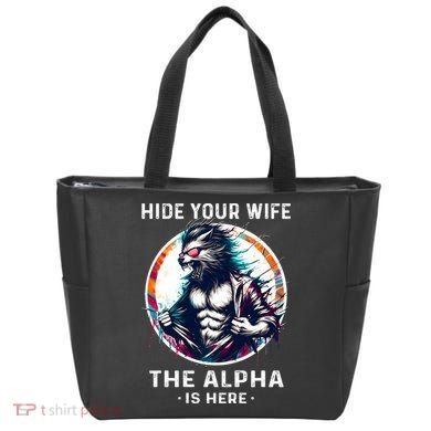 Alpha Wolf Werewolf Meme For Wolf Meme Hide Your Wife The Alpha Is Here Tote Bag