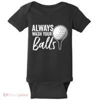 Always Wash Your Balls Golf Funny Golfing Sport Lover Baby Bodysuit thumb 0