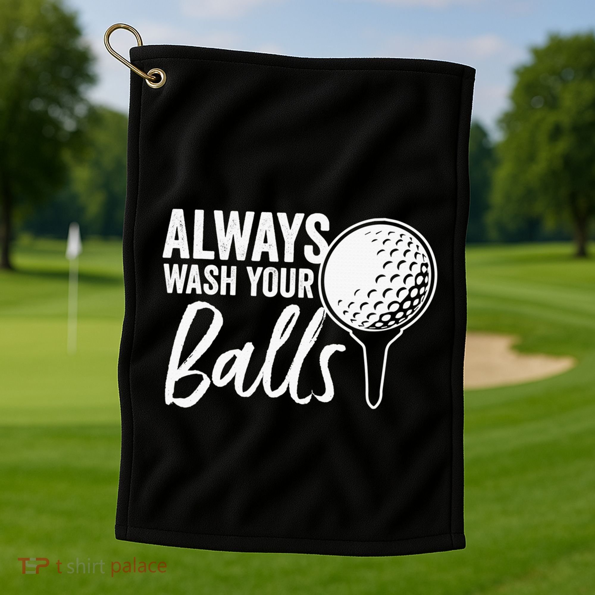 Always Wash Your Balls Golf Funny Golfing Sport Lover Golf Towel