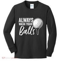 Always Wash Your Balls Golf Funny Golfing Sport Lover Kids Long Sleeve Shirt thumb 0