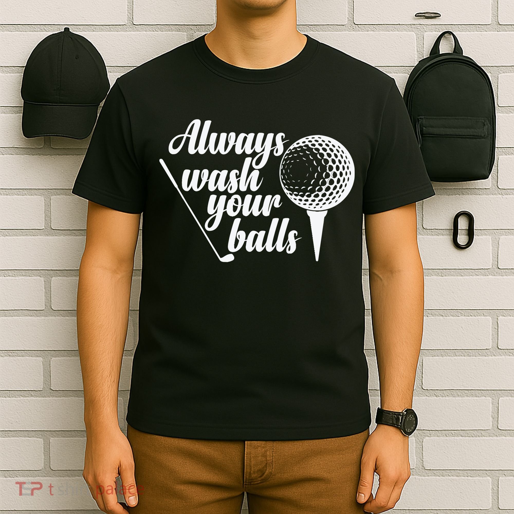 Always Wash Your Balls Golf Trendsport T-Shirt