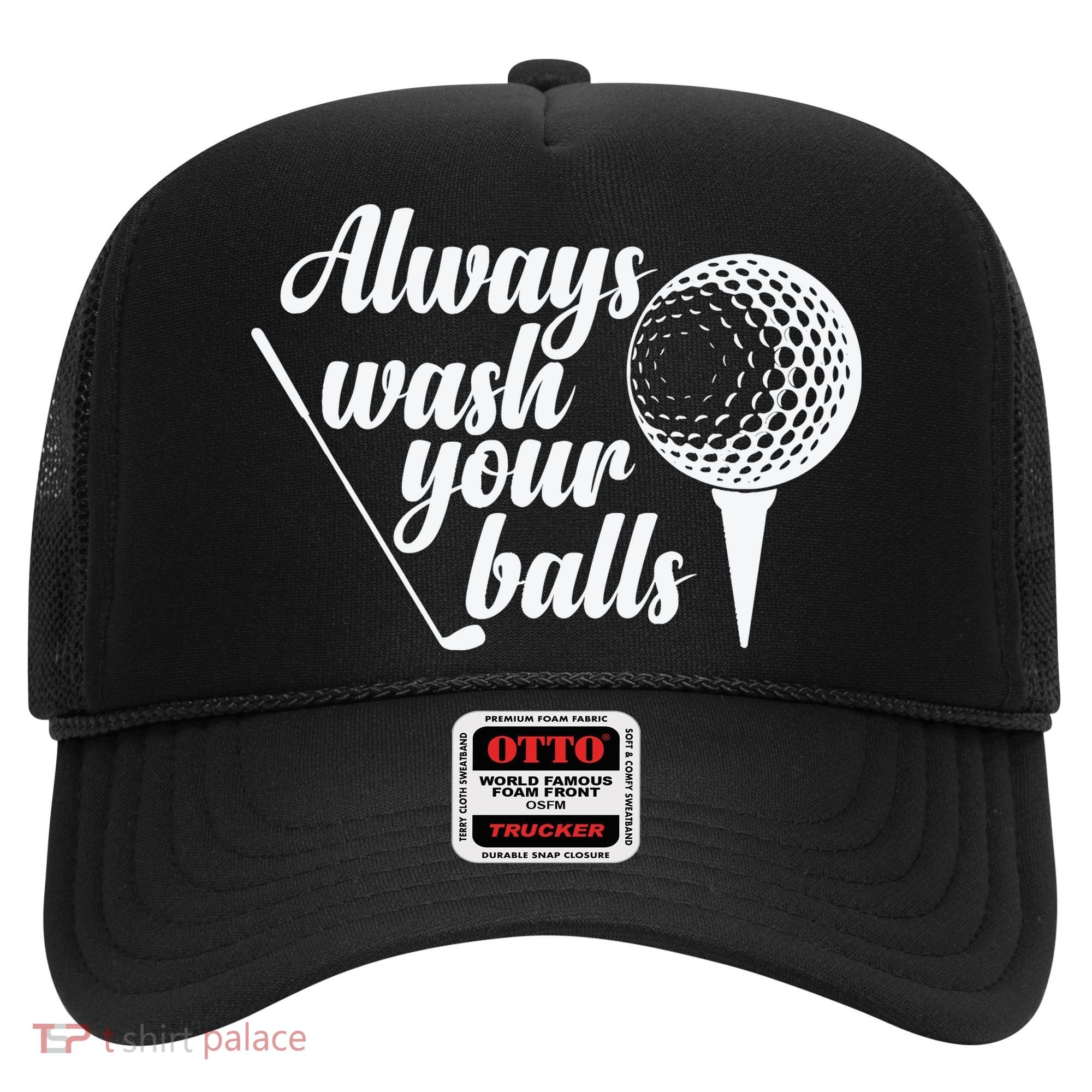 Always Wash Your Balls Golf Trendsport Hat