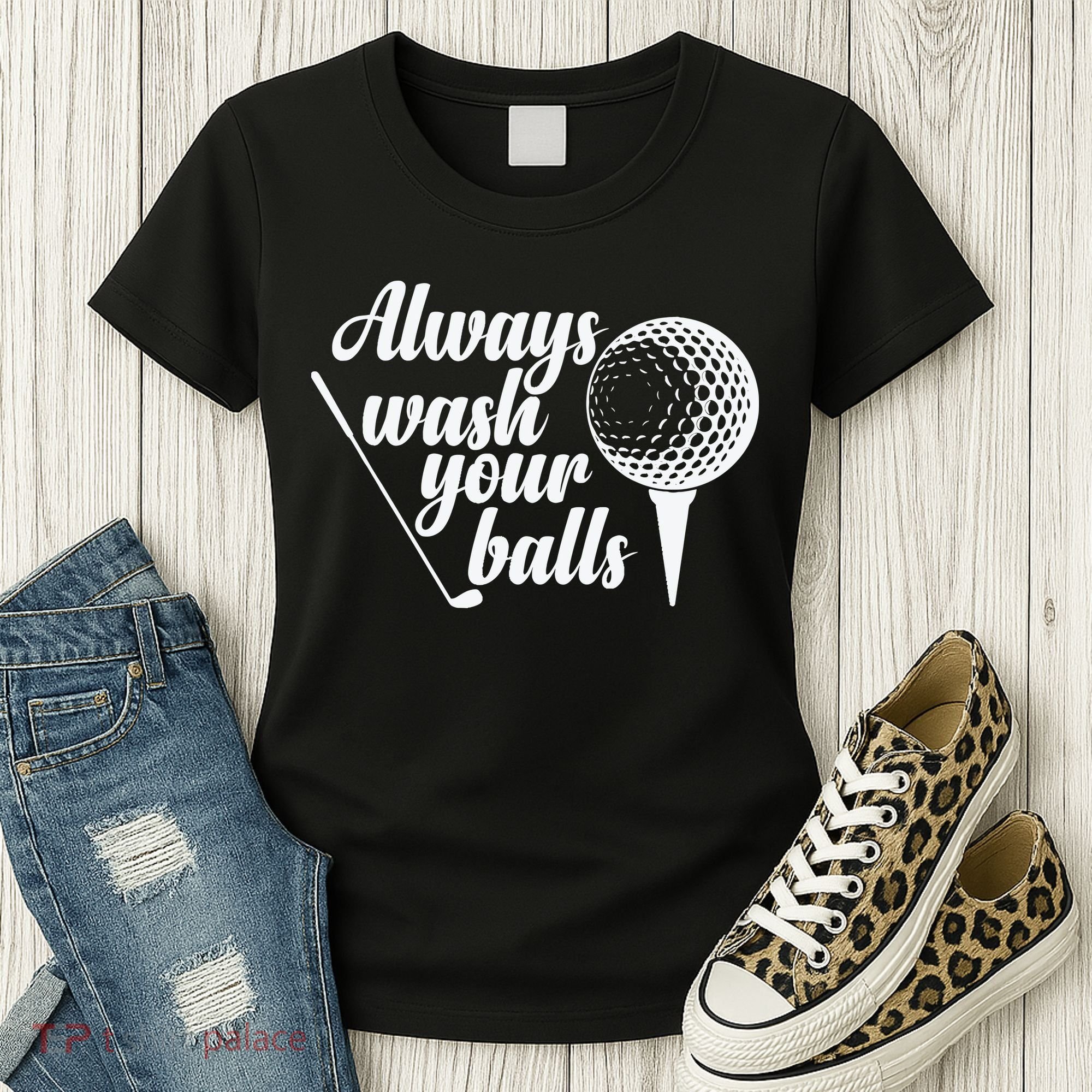 Always Wash Your Balls Golf Trendsport Women's T-Shirt
