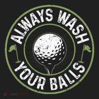 Always Wash Your Balls Golf Lover Golfer Golfing Life Hat thumb 2