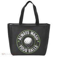 Always Wash Your Balls Golf Lover Golfer Golfing Life Tote Bag thumb 0