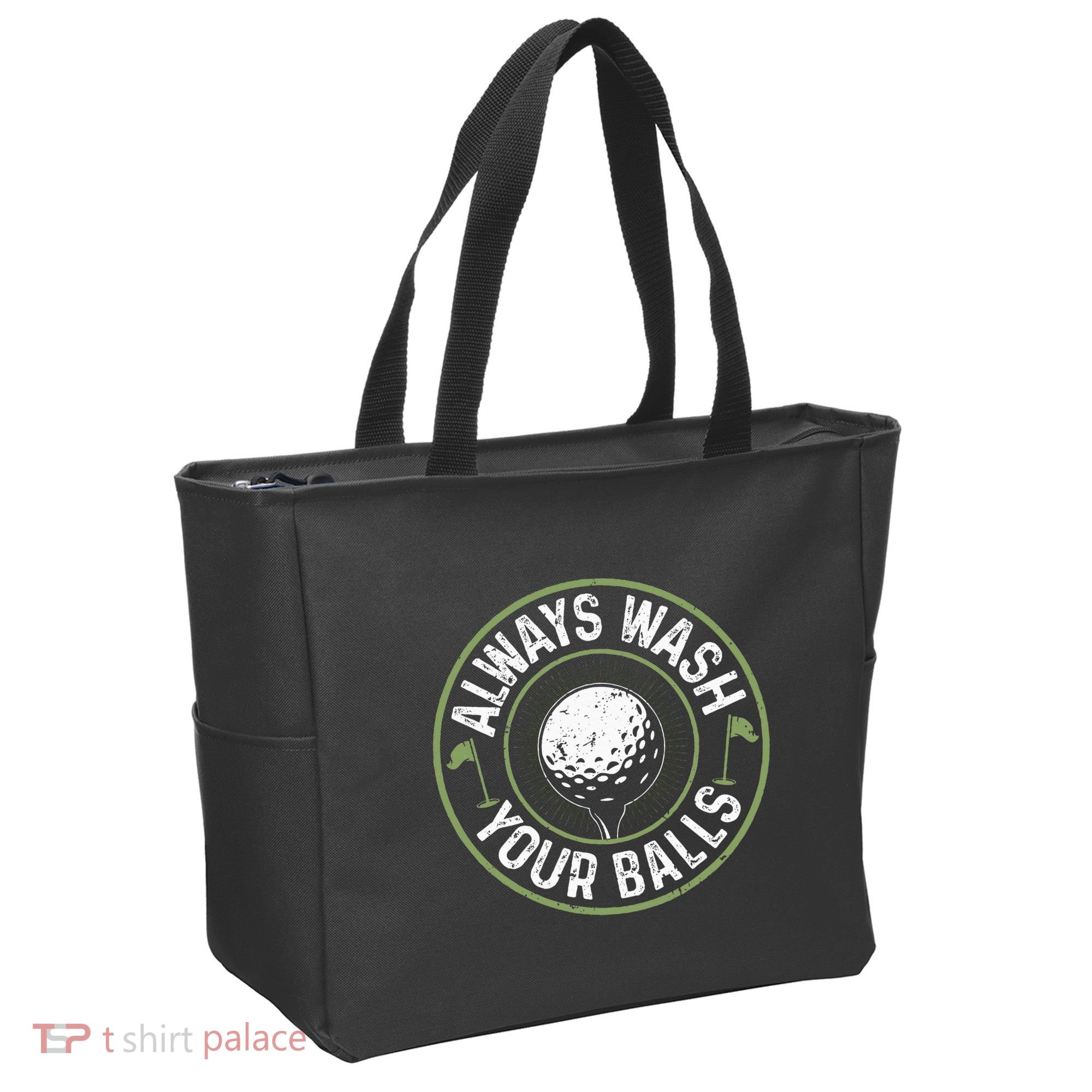 Always Wash Your Balls Golf Lover Golfer Golfing Life Tote Bag