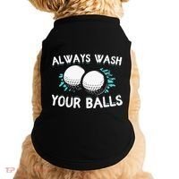 Always Wash Your Balls Golf Player Golf Lover Cute Awesom Doggie Tank thumb 0