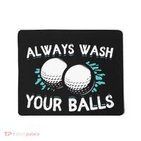 Always Wash Your Balls Golf Player Golf Lover Cute Awesom Mousepad thumb 0