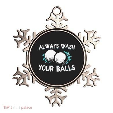 Always Wash Your Balls Golf Player Golf Lover Cute Awesom Ornament