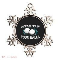 Always Wash Your Balls Golf Player Golf Lover Cute Awesom Ornament thumb 0