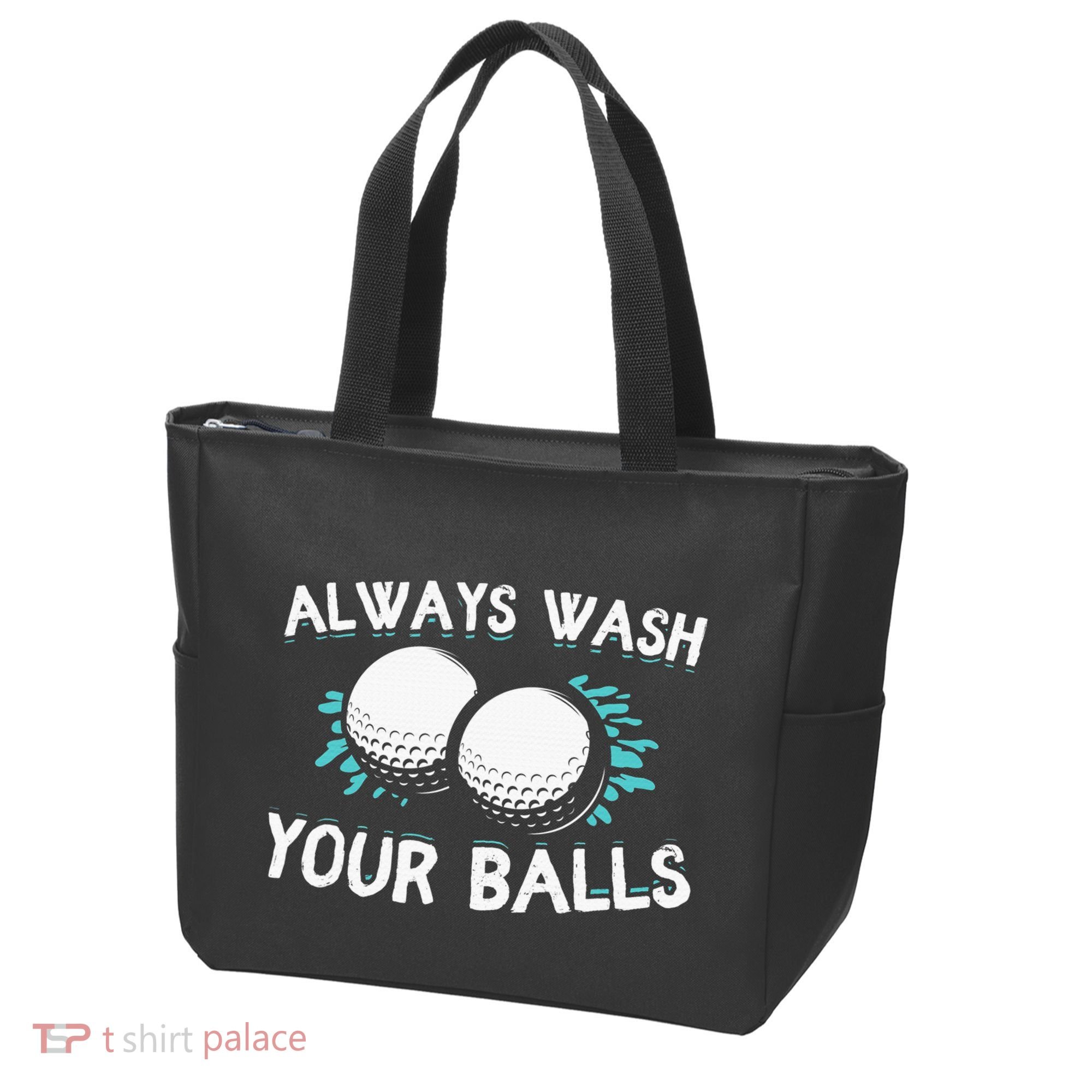 Always Wash Your Balls Golf Player Golf Lover Cute Awesom Tote Bag