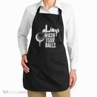 Always wash your balls Quote for a Golf Buddy Apron thumb 2