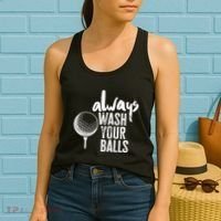 Always wash your balls Quote for a Golf Buddy Women's Tank Top thumb 2