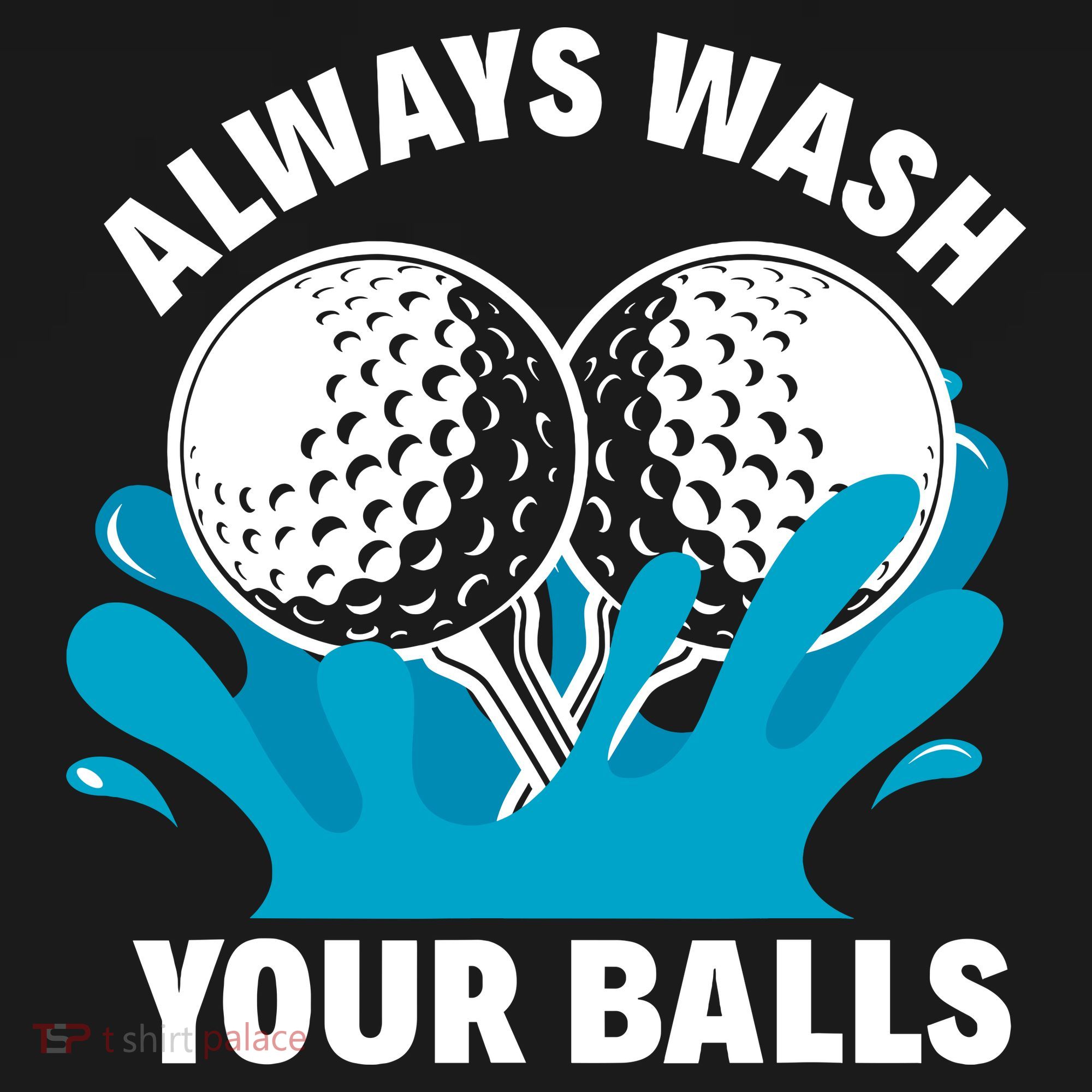 Always Wash Your Balls Funny Golf Women's Tank Top