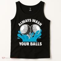 Always Wash Your Balls Funny Golf Tank Top thumb 2